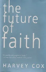 book jacket future of faith by harvey cox