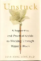 Book jacket of Jane Anne Staw's book "Unstuck."