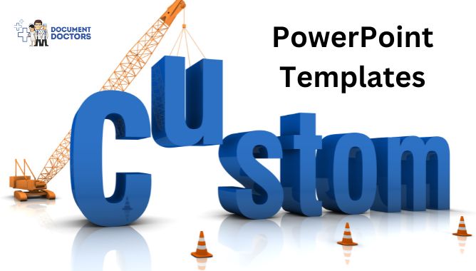 Types of Custom PowerPoint Templates